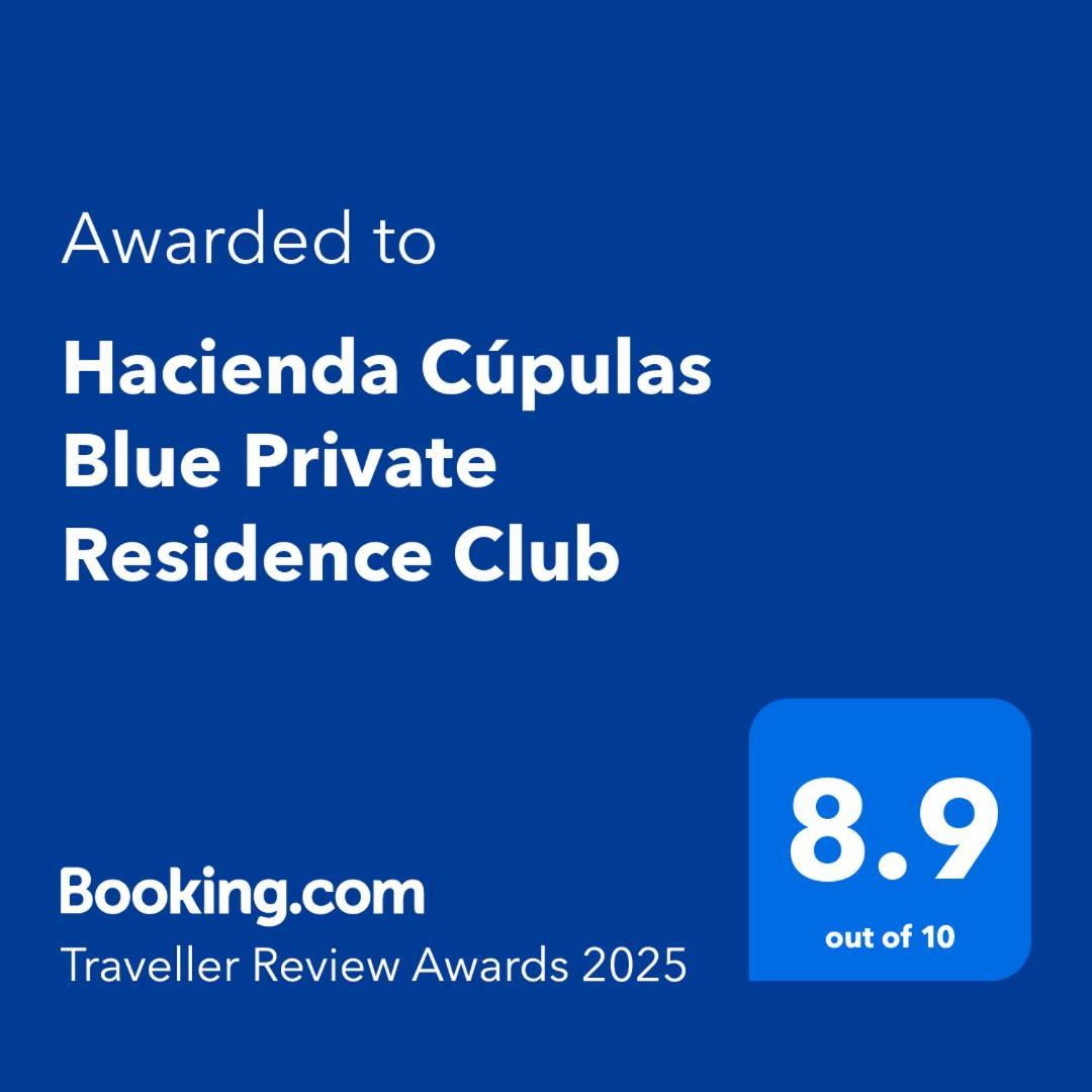 Hacienda Cupulas Blue Private Club *
